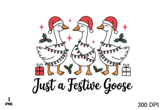 Festive Silly Goose Christmas PNG for T-Shirt Designs